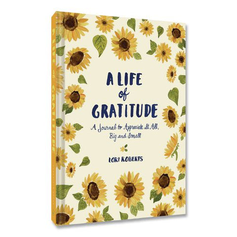 Guided Journal: A Life Of Gratitude By Lori Roberts, Yellow Cover, (224) 7.25 X 5.37 Sheets