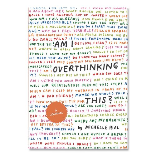 Guided Journal: Am I Overthinking This? By Michelle Rial, Multicolor Cover, (64) 7 X 5 Sheets