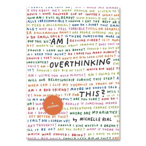 Guided Journal: Am I Overthinking This? By Michelle Rial, Multicolor Cover, (64) 7 X 5 Sheets