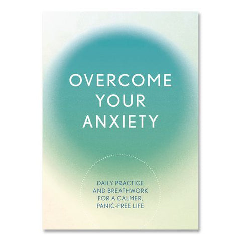 Overcome Your Anxiety Guided Journal, Aqua/cream Cover, (192) 8 X 6 Sheets