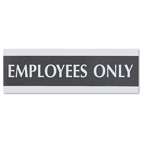 Century Series Office Sign, Employees Only, 9 X 3, Black/silver